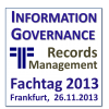 Records Management Fachtag 2013 | 26.11.2013 | Information Governance